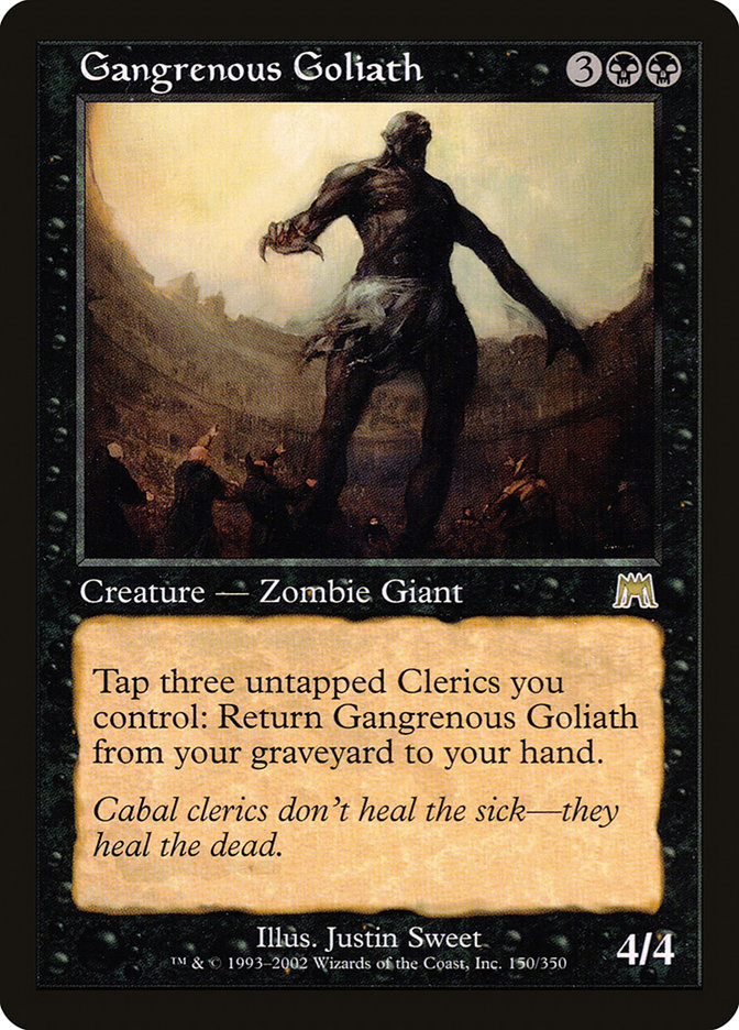 Gangrenous Goliath (Onslaught #150)