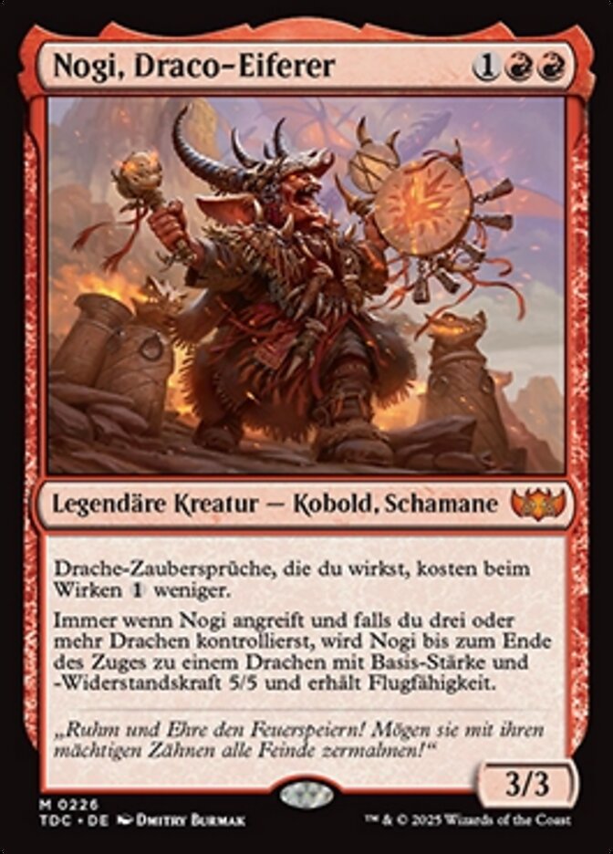 Nogi, Draco-Eiferer