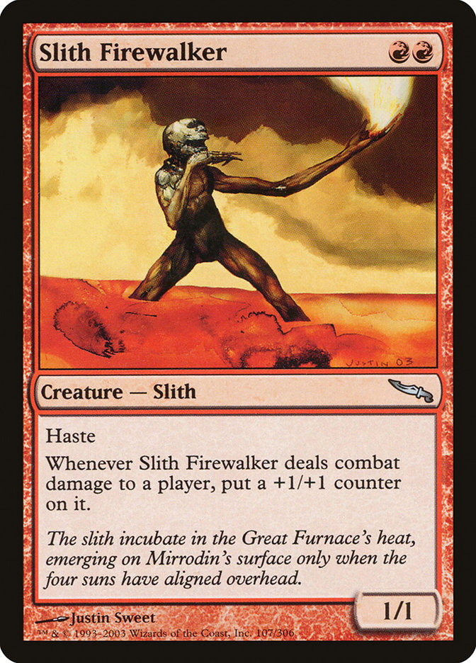 Slith Firewalker (Mirrodin #107)