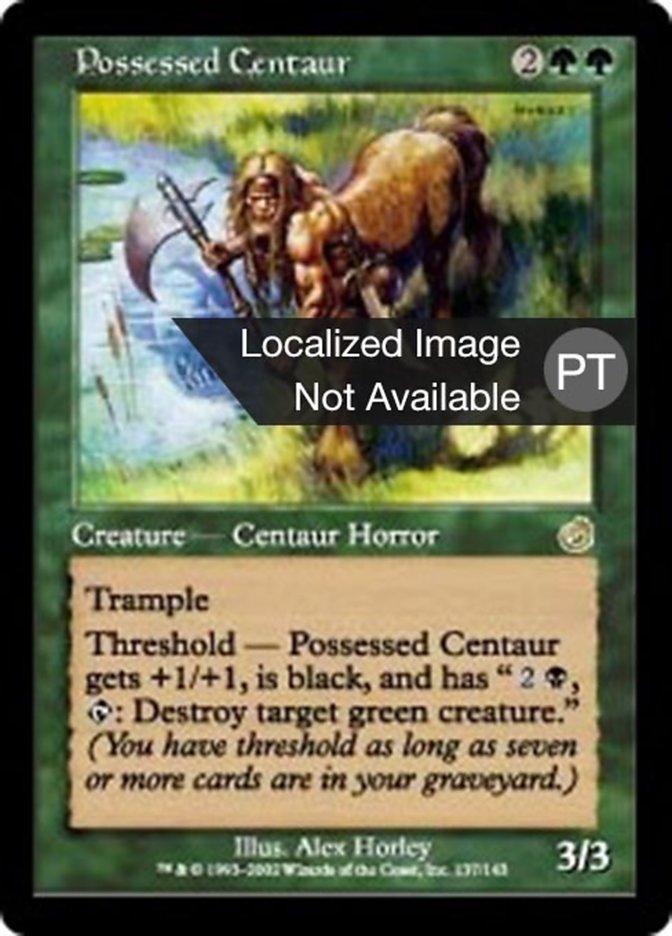 Possessed Centaur (Torment #137)