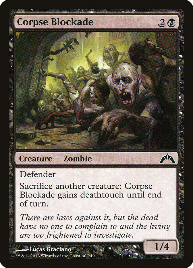 Corpse Blockade (Gatecrash #60)
