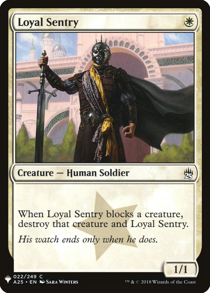 Loyal Sentry (The List #A25-22)