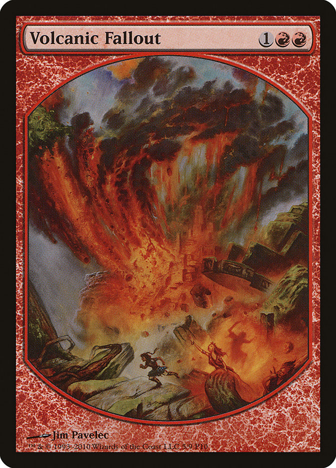 Volcanic Fallout (Magic Player Rewards 2010 #5)