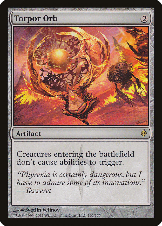 Torpor Orb (New Phyrexia #162)