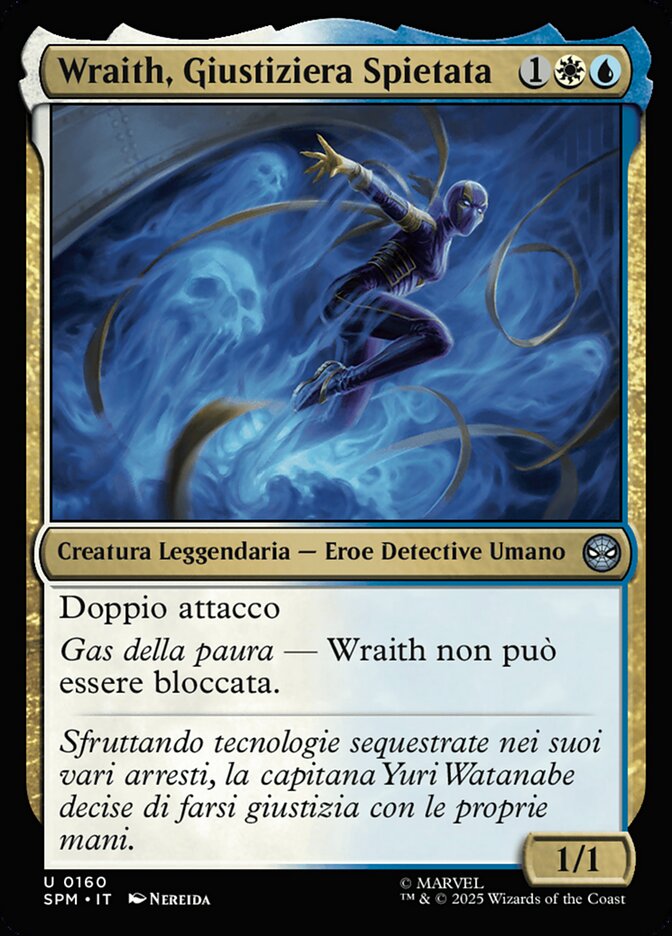 Wraith, Giustiziera Spietata
