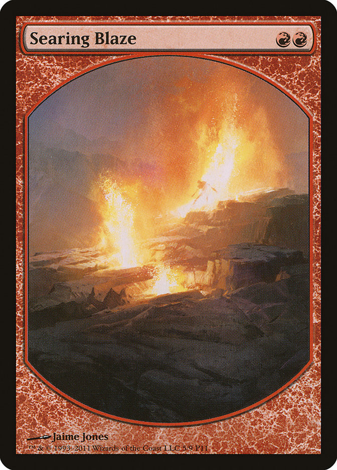 Searing Blaze (Magic Player Rewards 2011 #5)
