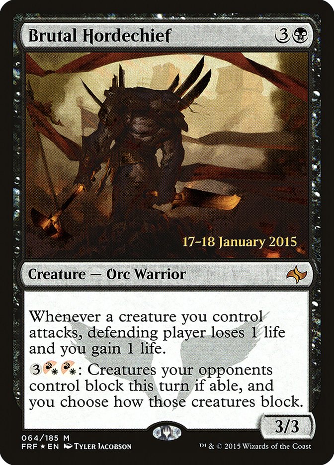 Brutal Hordechief (Fate Reforged Promos #64s)