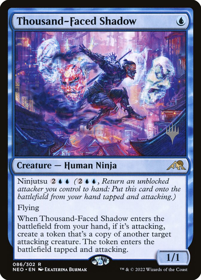 Thousand-Faced Shadow (Kamigawa: Neon Dynasty Promos #86p)