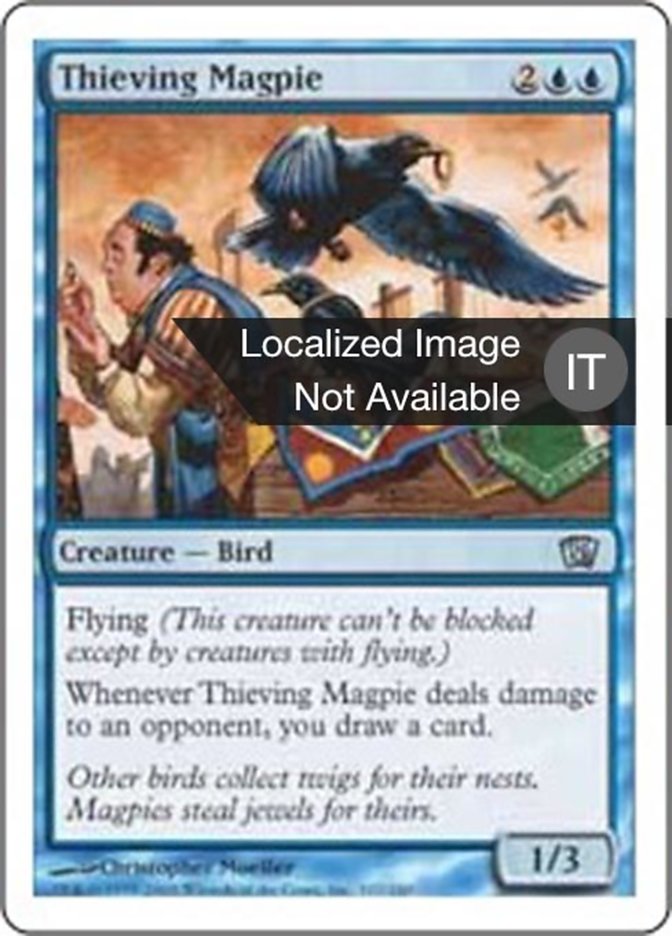 Thieving Magpie (Eighth Edition #107)