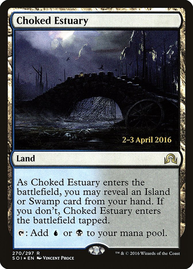 Choked Estuary (Shadows over Innistrad Promos #270s)