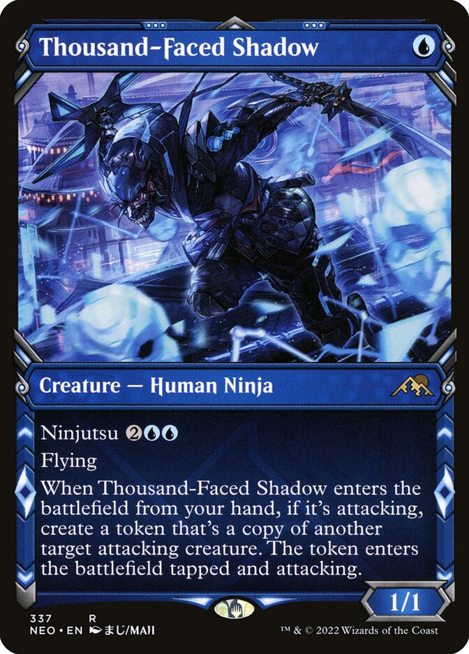 Thousand-Faced Shadow (Kamigawa: Neon Dynasty #337)
