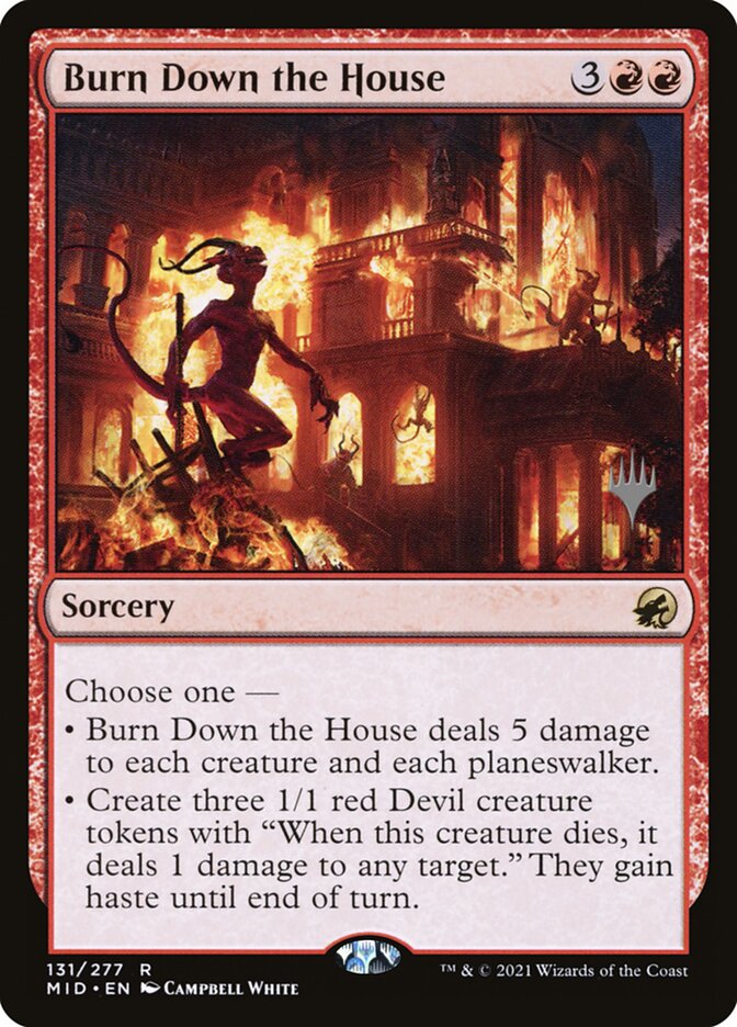 Burn Down the House (Innistrad: Midnight Hunt Promos #131p)