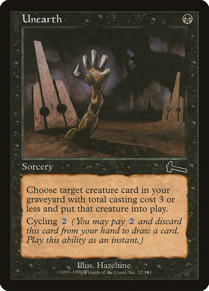Unearth (Urza's Legacy #72)