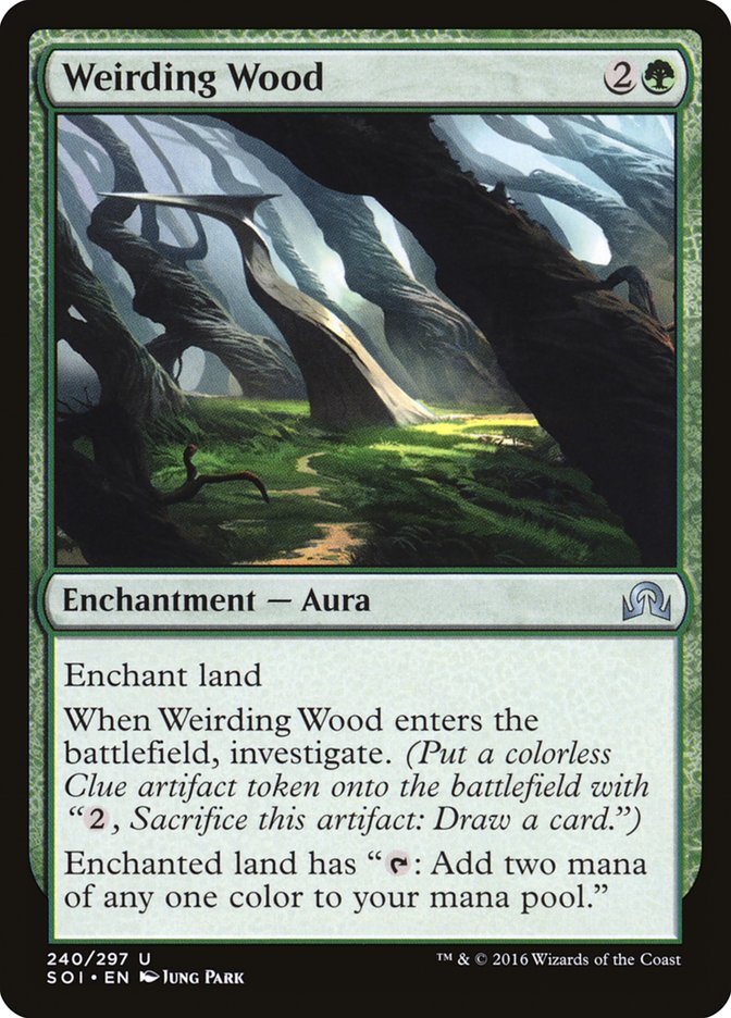 Weirding Wood (Shadows over Innistrad #240)