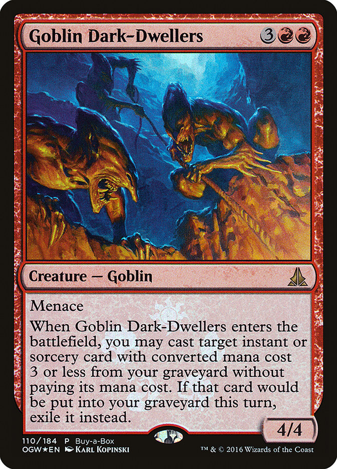 Goblin Dark-Dwellers (Oath of the Gatewatch Promos #110)