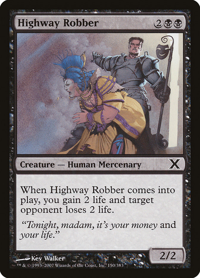 Highway Robber (Tenth Edition #150)