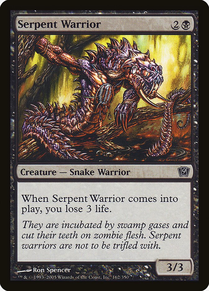 Serpent Warrior (Ninth Edition #162★)