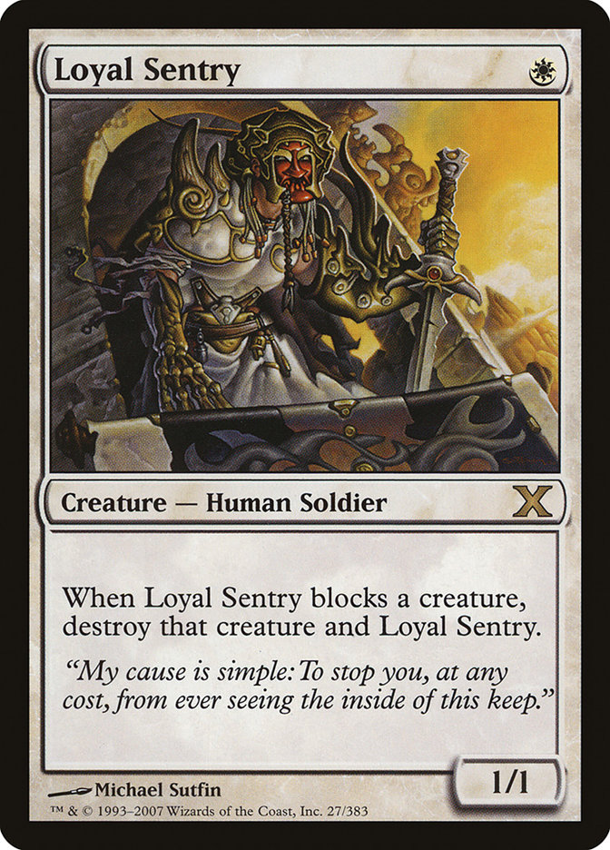 Loyal Sentry (Tenth Edition #27)