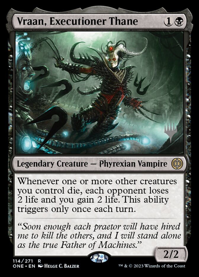 Vraan, Executioner Thane (Phyrexia: All Will Be One Promos #114p)