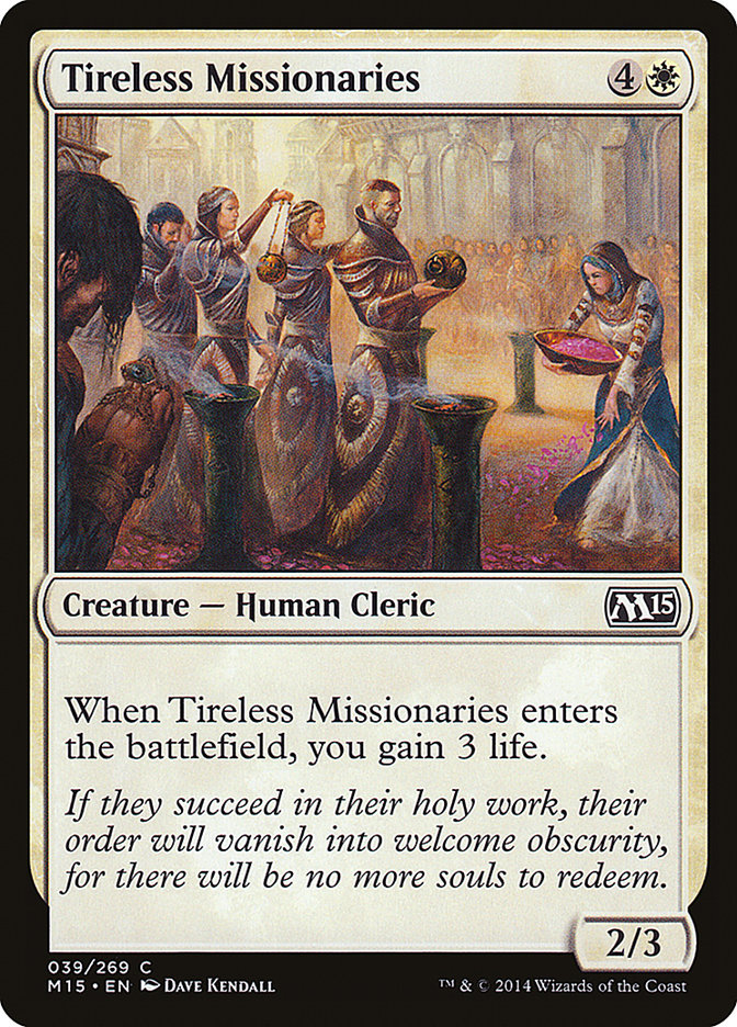Tireless Missionaries (Magic 2015 #39)