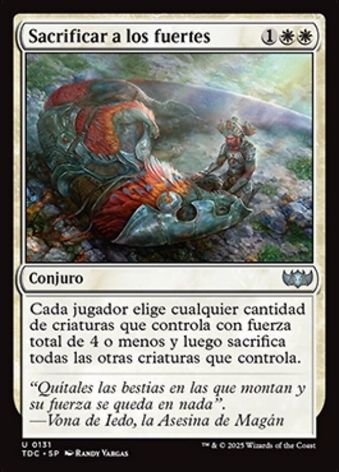 Sacrificar a los fuertes
