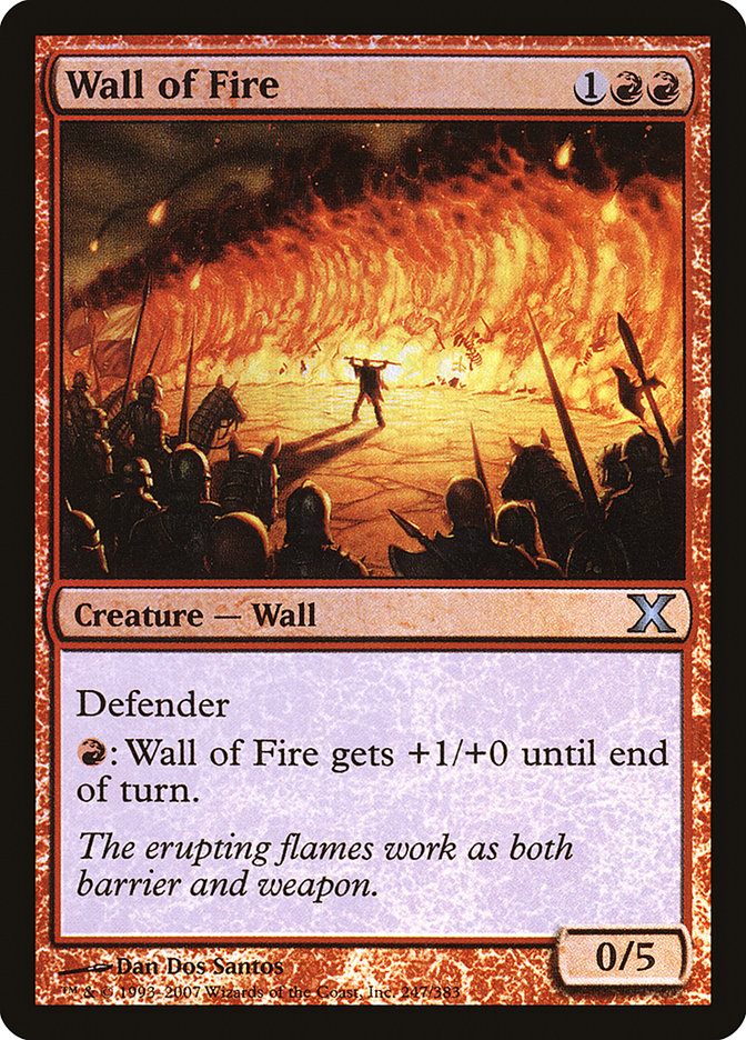 Wall of Fire (Tenth Edition #247★)