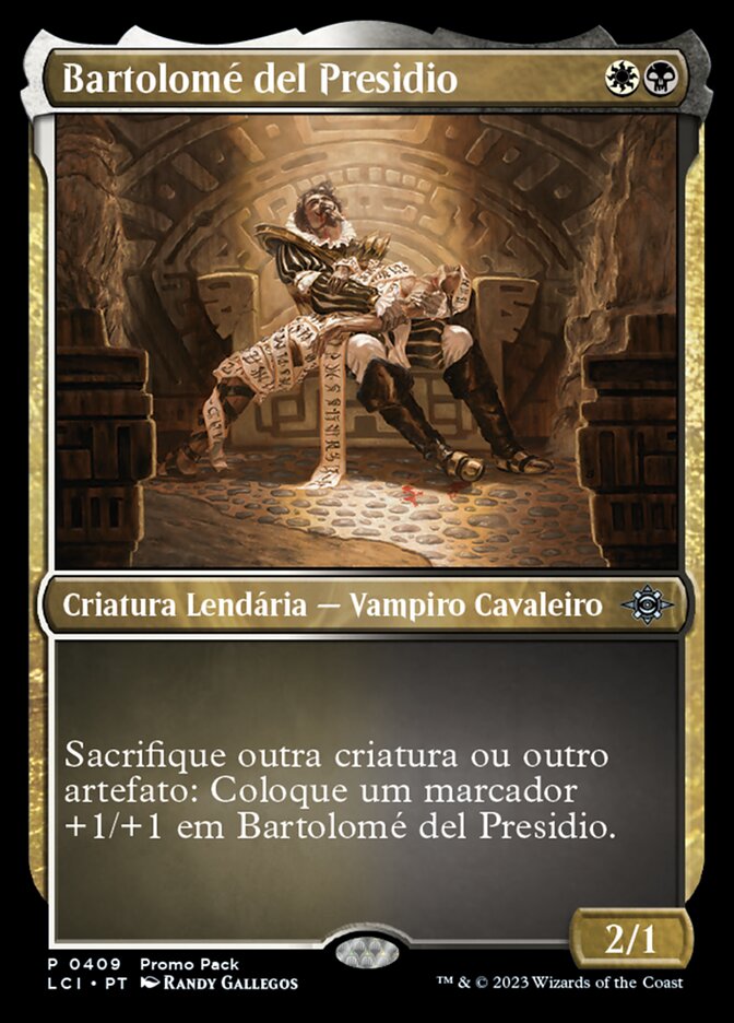 Bartolomé del Presidio (The Lost Caverns of Ixalan #409)