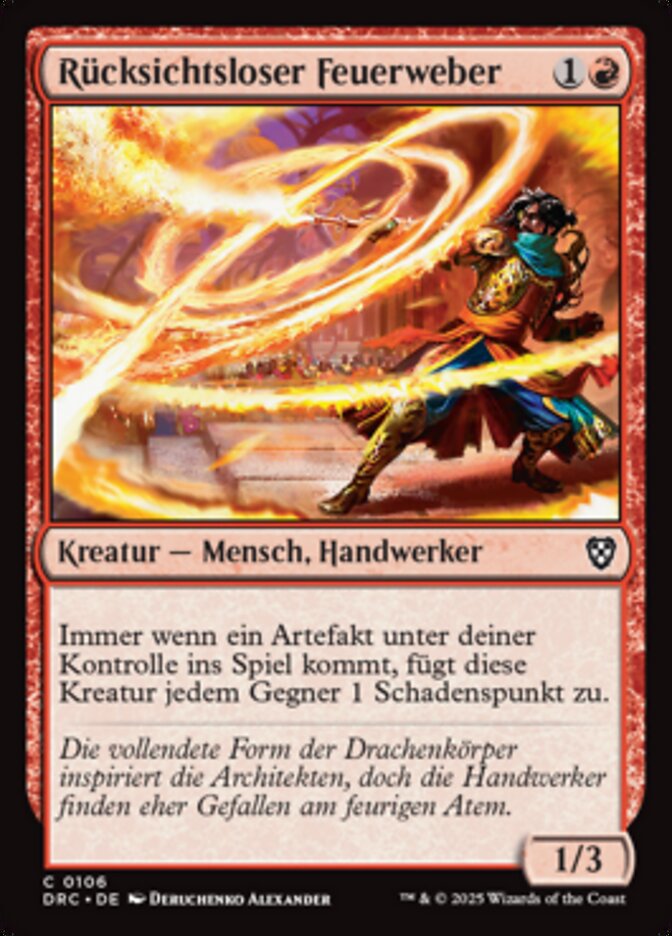 Rücksichtsloser Feuerweber