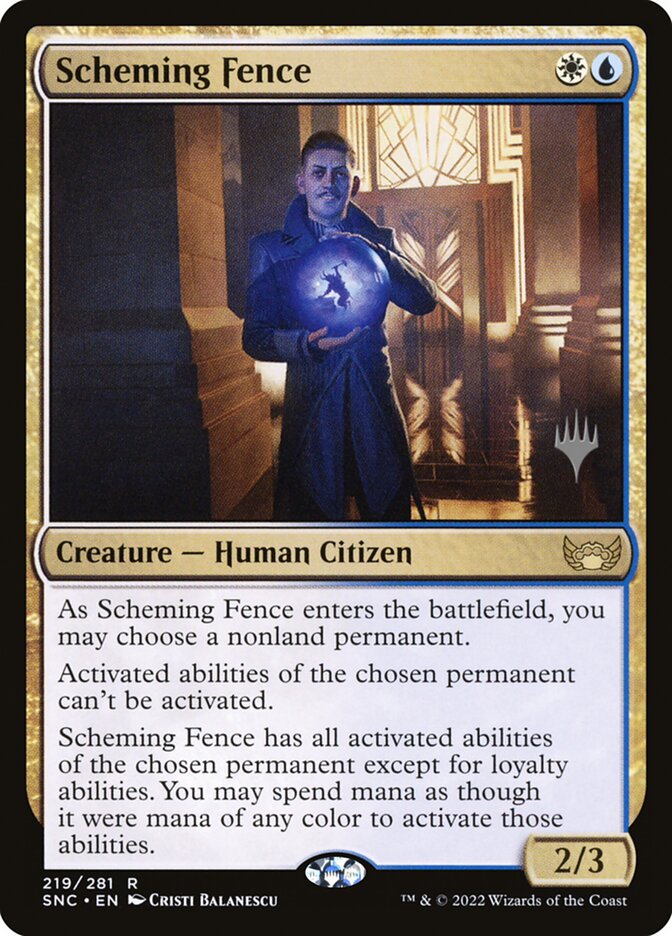 Scheming Fence (Streets of New Capenna Promos #219p)
