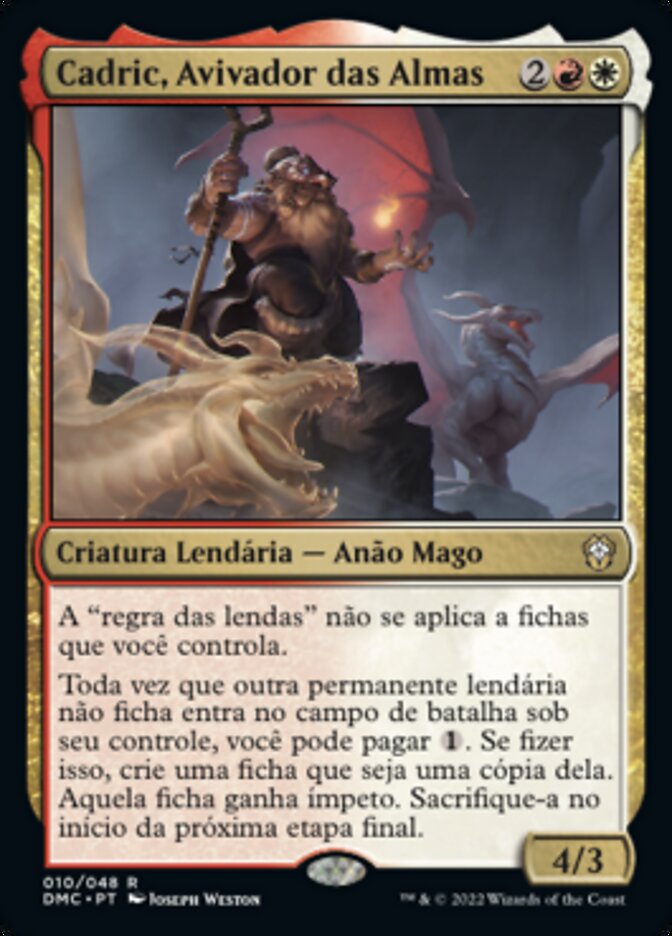 Cadric, Avivador das Almas