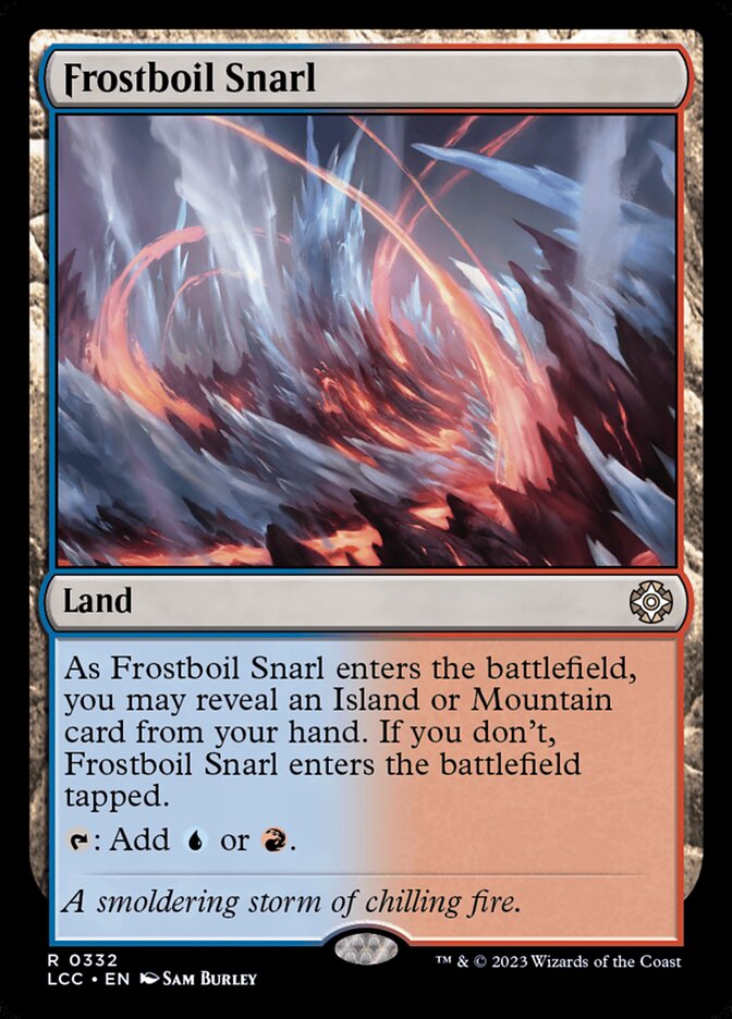 Frostboil Snarl (The Lost Caverns of Ixalan Commander #332)