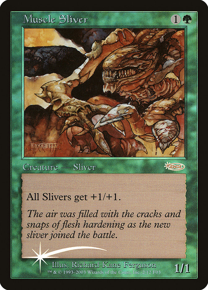 Muscle Sliver (Friday Night Magic 2003 #2)