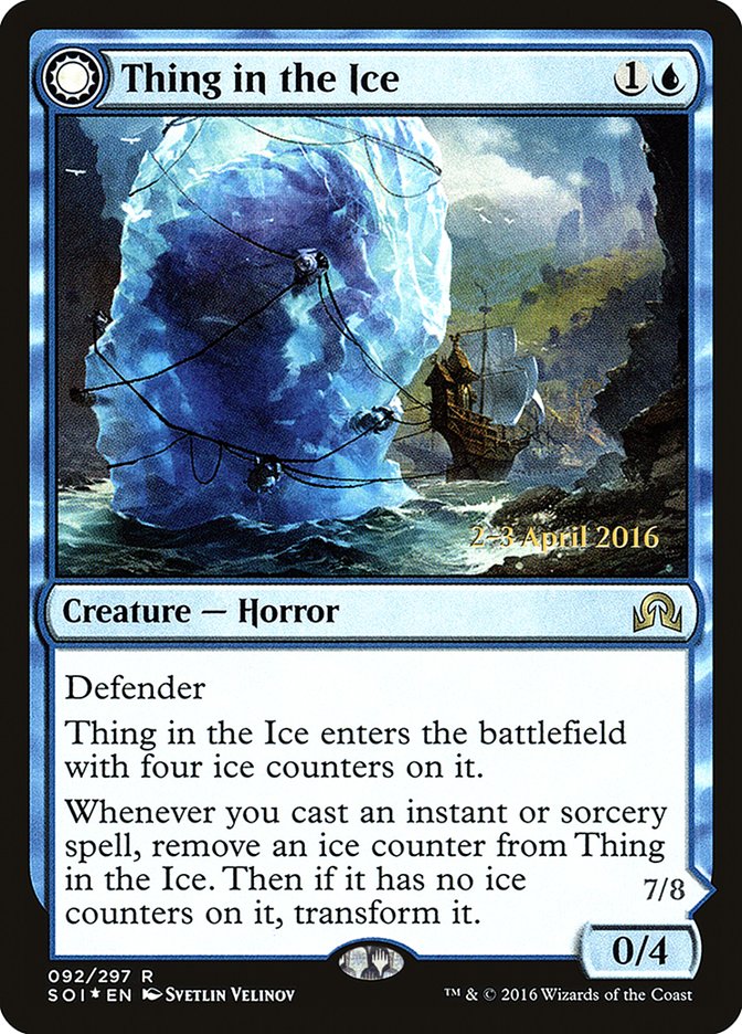 Thing in the Ice // Awoken Horror (Shadows over Innistrad Promos #92s)