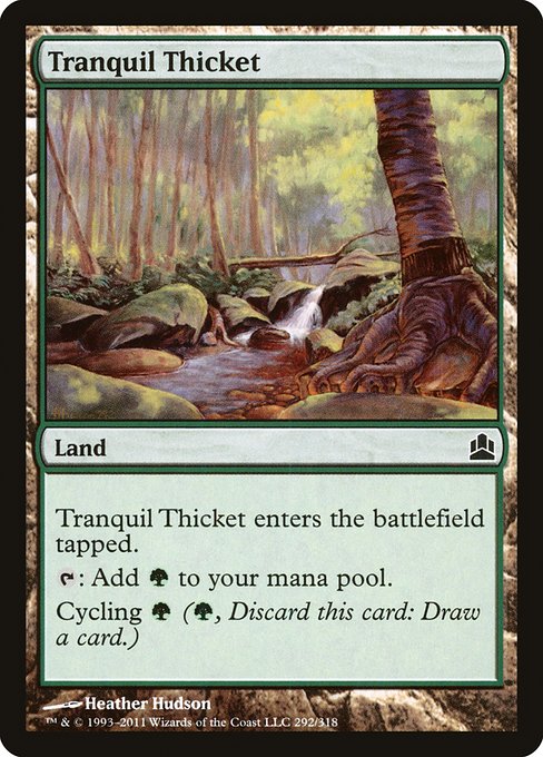Tranquil Thicket (Commander 2011 #292)
