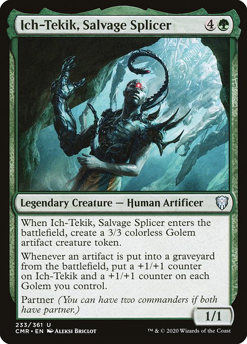 Ich-Tekik, Salvage Splicer (Commander Legends #233)