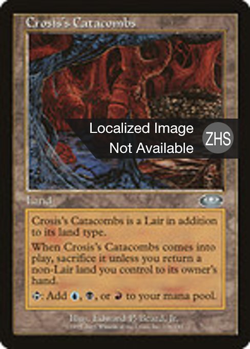 Crosis's Catacombs (Planeshift #136)