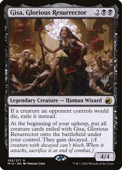 Gisa, Glorious Resurrector (pmid) 103p