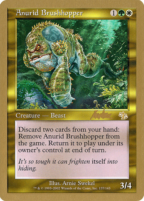 Anurid Brushhopper (World Championship Decks 2002)