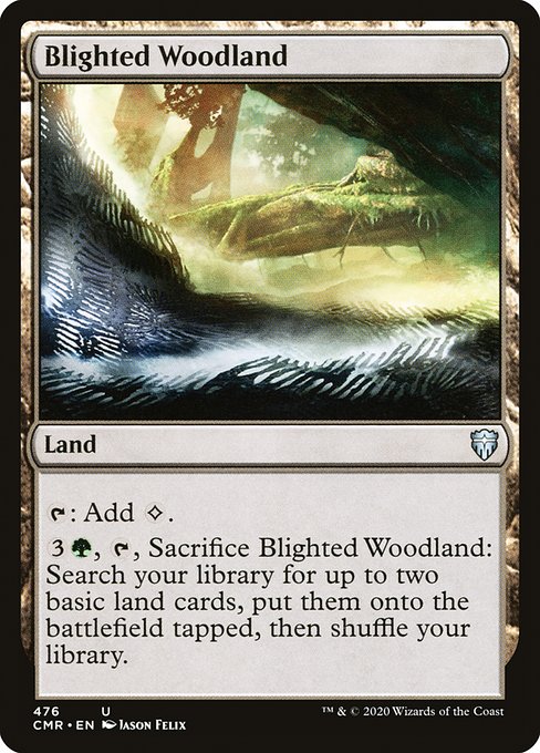 Blighted Woodland (Commander Legends #476)