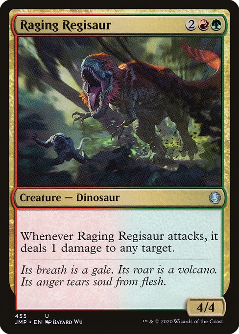 Régisaure enragé|Raging Regisaur