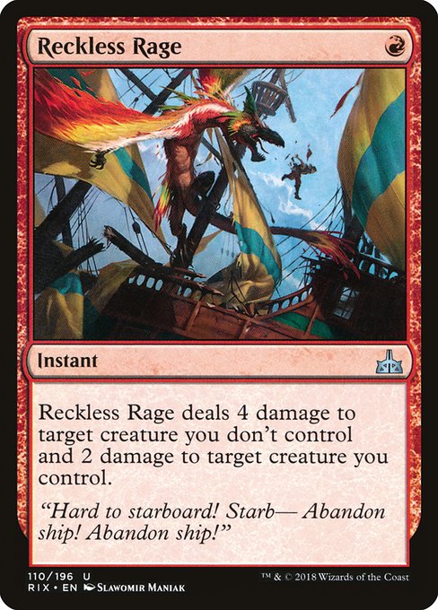 Reckless Rage (Rivals of Ixalan #110)