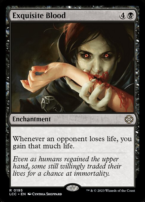 Exquisite Blood (The Lost Caverns of Ixalan Commander #195)