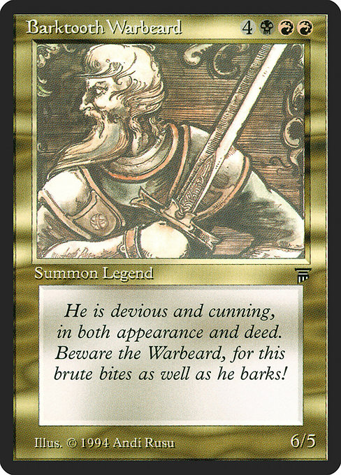 Barktooth Warbeard (Legends #221)