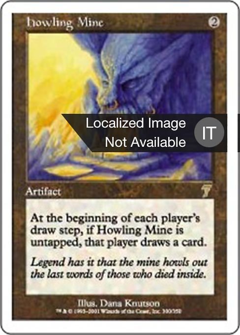 Howling Mine (Seventh Edition #300)