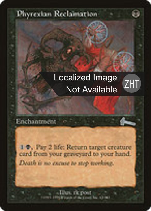 Phyrexian Reclamation (Urza's Legacy #63)