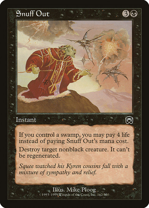 Snuff Out (Mercadian Masques #162)