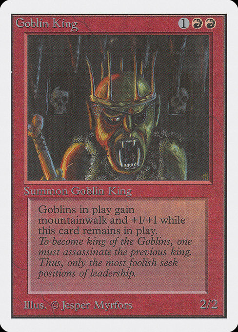 Goblin King (Unlimited Edition #155)