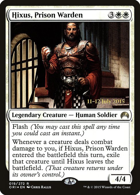 Hixus, Prison Warden (Magic Origins Promos #19s)