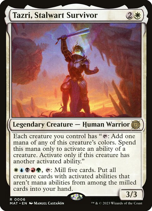 Tazri, Stalwart Survivor (mat) 6 Tazri, Stalwart Survivor (mat) 6