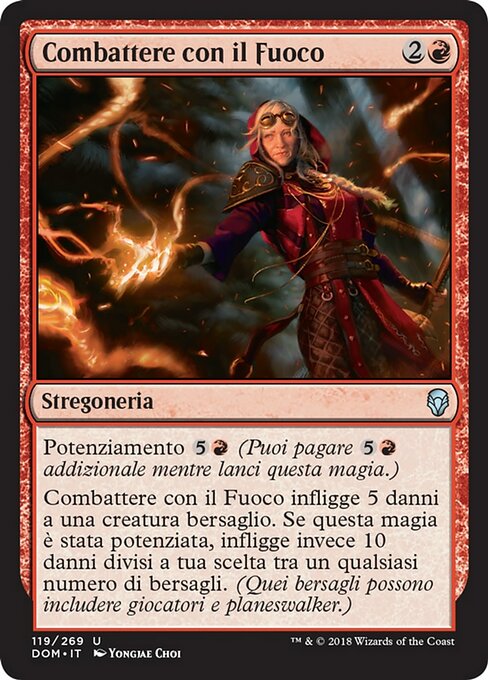 Fight with Fire (Dominaria #119)